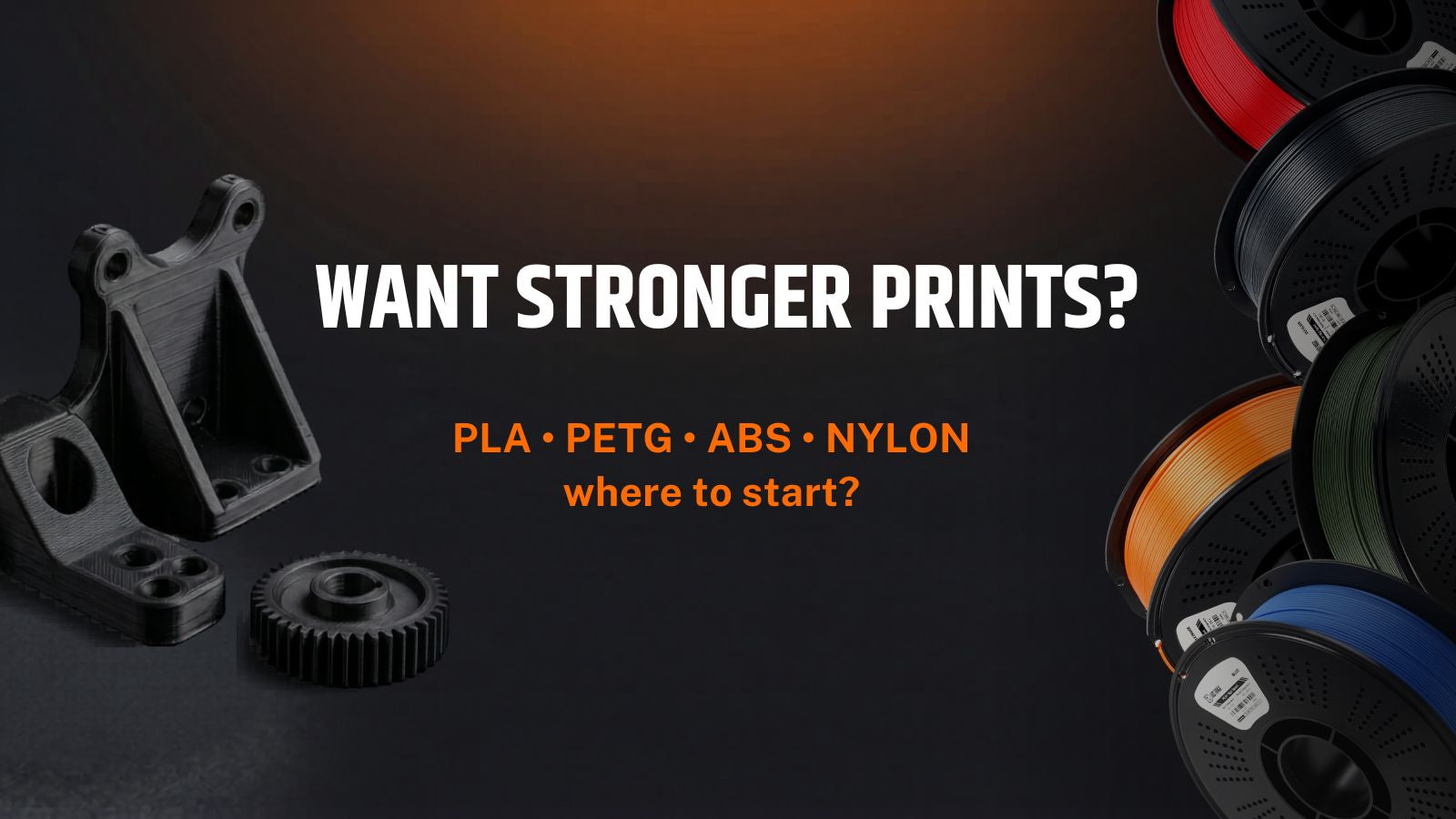 Want Stronger 3D Prints? Here's Where to Start